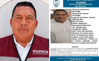 Reportan desaparición de Reynaldo Miguel Sebastián, aspirante de Morena en Quintana Roo
